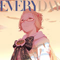 EVERYDAY EVERYDAY